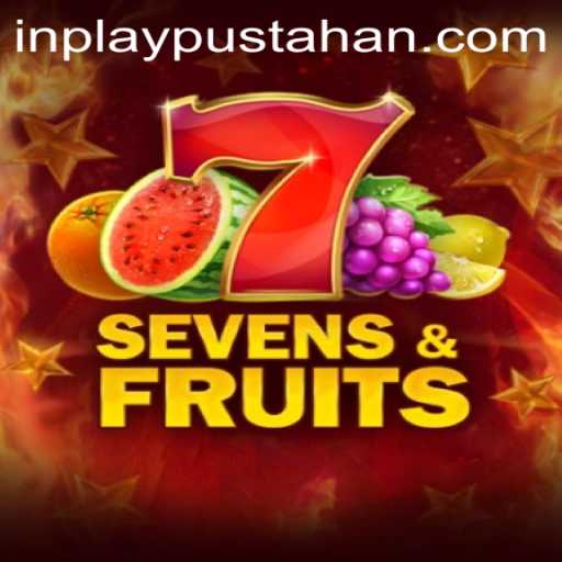 Discovering the Excitement of SevensFruits by Inplay Gaming